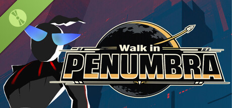 Walk in PENUMBRA Demo
