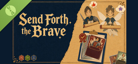 Send Forth the Brave Demo
