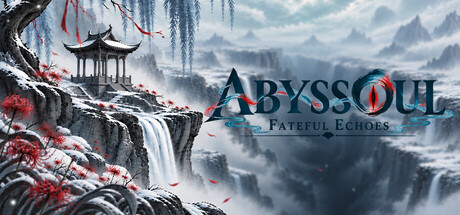 ABYSSOUL: Fateful Echoes