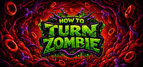 How to Turn Zombie