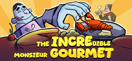 The Incredible Monsieur Gourmet