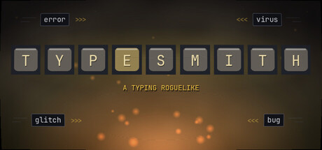 Typesmith - A Typing Roguelike