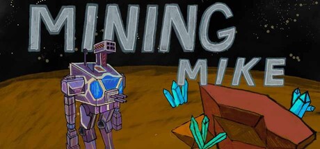 Mining Mike