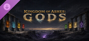 Kingdom of Ashes - Gods