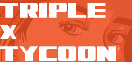 Triple X Tycoon — Steam header