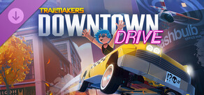 Trailmakers - Downtown Drive