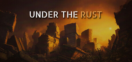 Under the Rust