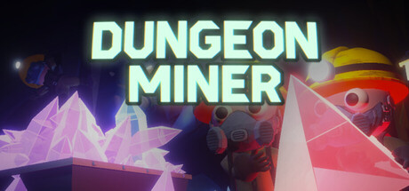 Dungeon Miner — Steam header