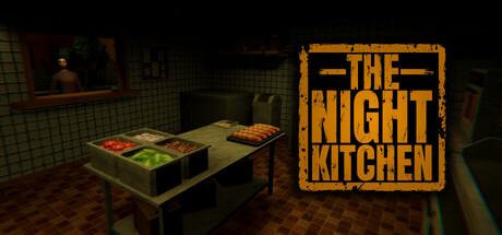 The Night Kitchen — Steam header