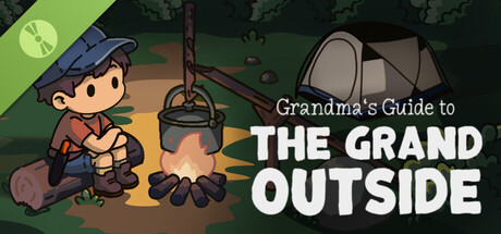 Grandma's Guide to the Grand Outside Demo