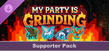 My Party Is Grinding - Supporter Pack