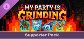 My Party Is Grinding - Supporter Pack