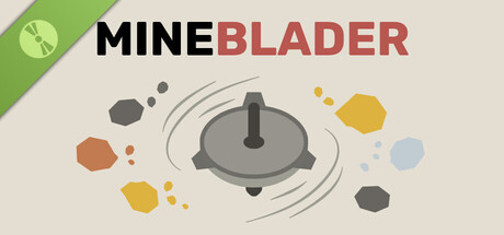 Mineblader - Spin. Mine. Upgrade. Demo