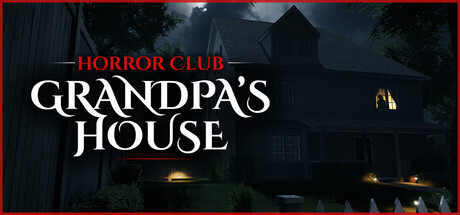 Horror Club: Grandpa's House — Steam header