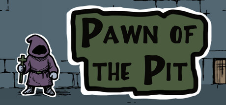 Pawn of the Pit — Steam header