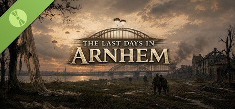 The Last Days in Arnhem Demo