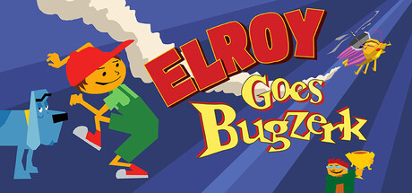 Elroy Goes Bugzerk