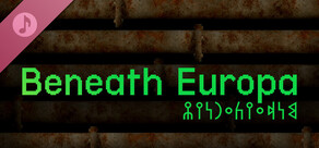 Beneath Europa Soundtrack