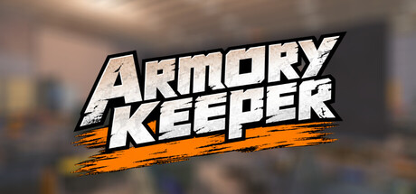 Armory Keeper — Steam header