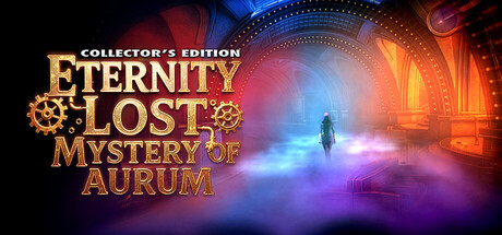 Eternity Lost: Mystery of Aurum Collector's Edition — Steam header