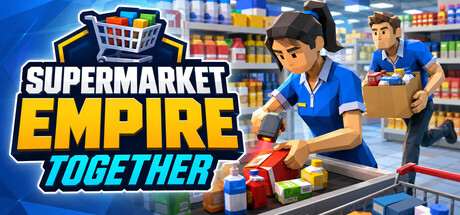 Supermarket Empire Together — Steam header