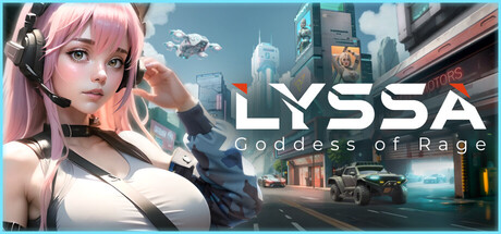 LYSSA: Goddess of Rage