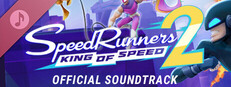 SpeedRunners 2: King of Speed Soundtrack