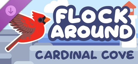 Flock Around - Cardinal Cove Expansion Pack