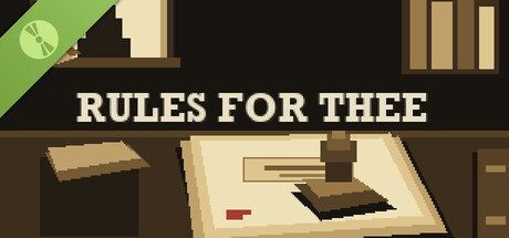 Rules for Thee Demo