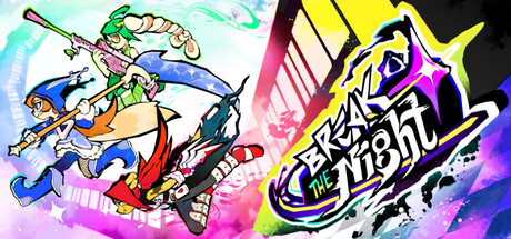 Break The Night — Steam header