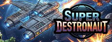 Super Destronaut
