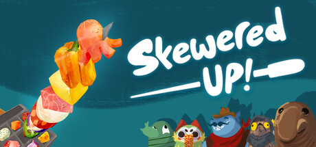 Skewered Up! — Steam header