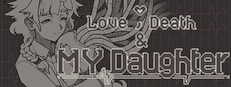 Постер Love, Death & My Daughter