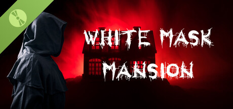 White Mask Mansion Demo