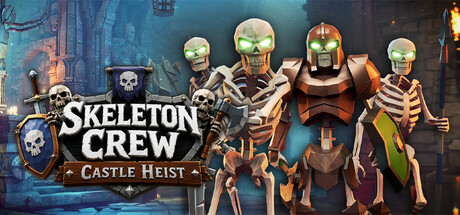 Skeleton Crew: Castle Heist
