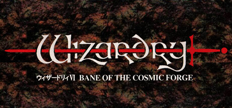 その他 Wizardry BANE OF THE COSMIC FORGE PC Wizardry Ⅵ: Bane of the Cosmic Forge (SFC Version) on Steam