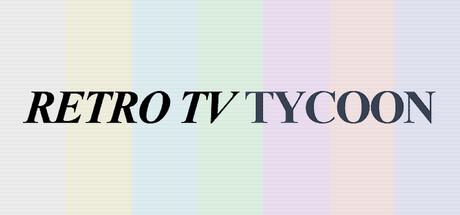 Retro TV Tycoon — Steam header