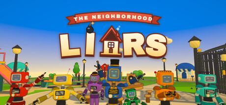 The Neighborhood Liars — Steam header