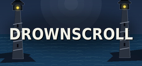 DROWNSCROLL — Steam header
