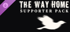 The Way Home - Supporter Pack