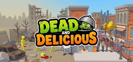 Dead & Delicious