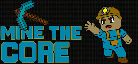 Mine The Core