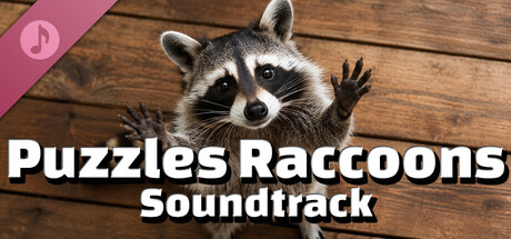 Puzzles Raccoons Soundtrack