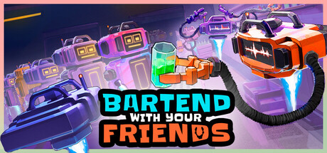 Bartend With Your Friends — Steam header