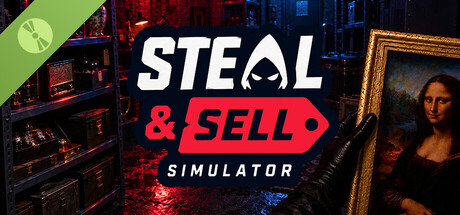 Steal & Sell Simulator Demo