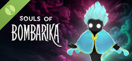 Souls of Bombarika Demo