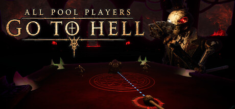 All Pool Players Go To Hell