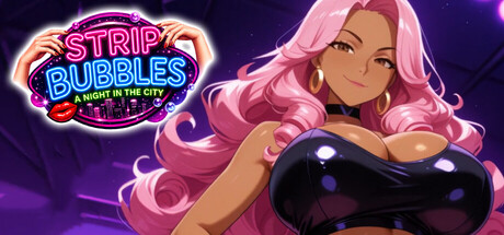 Strip Bubbles: A night in the City