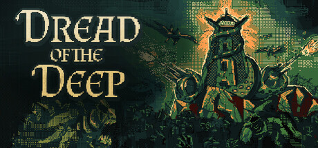 Dread of the Deep