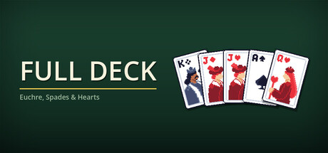 Full Deck: Euchre, Spades, Hearts, and More — Steam header